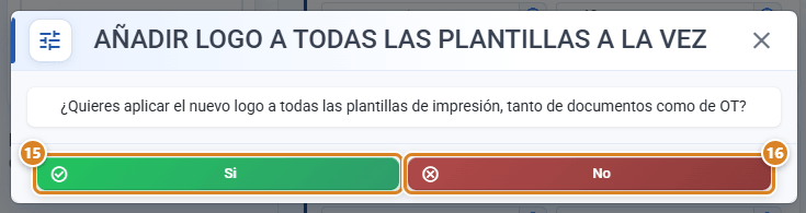 Pregunta AÑADIR LOGO A TODAS LAS PLANTILLAS A LA VEZ en CotizaPrint, el ERP para imprentas, con los botones Si y No